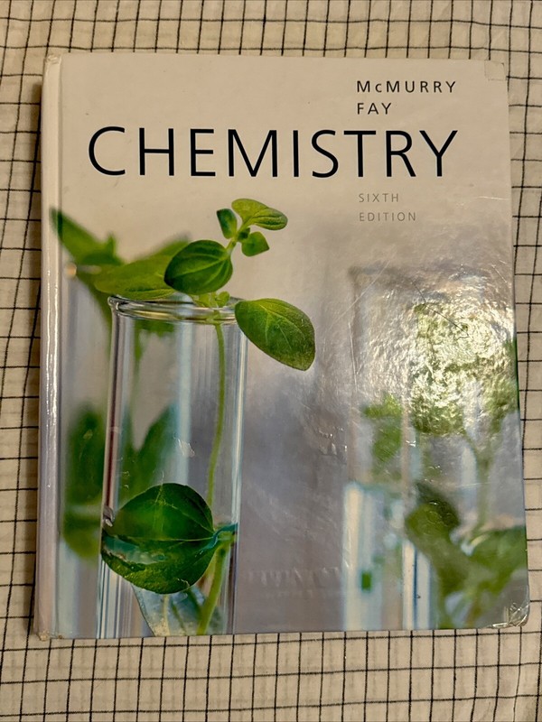Chemistry (6th Edition) – Hardcover By McMurry, John E. & Fay, Robert C.
