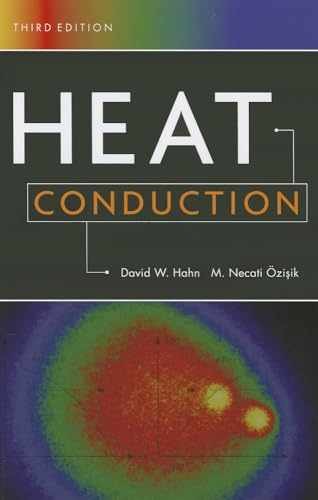 Heat Conduction – Hardcover, by Hahn David W.; Özisik M. Necati – Very Good