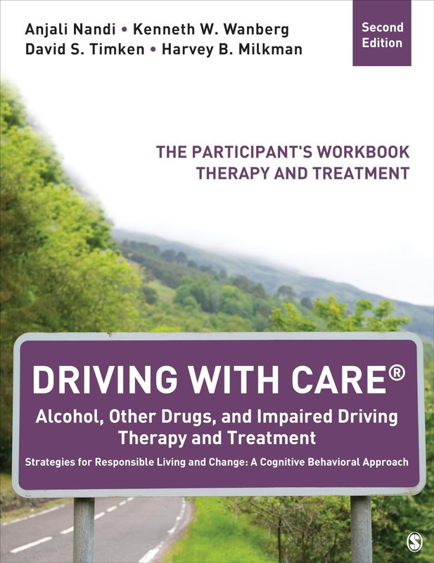 Driving With CARE®: Alcohol, Other Drugs, and Impaired Driving Therapy and …