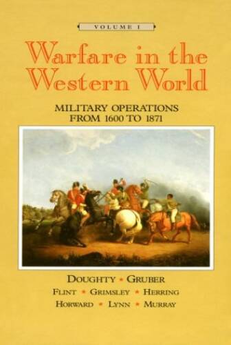 Warfare in the Western World: Military Operations from 1600 to 1871, V – GOOD