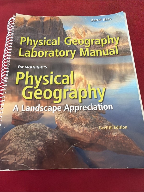 Physical Geography Laboratory Manual by Darrel Hess 12th Edition