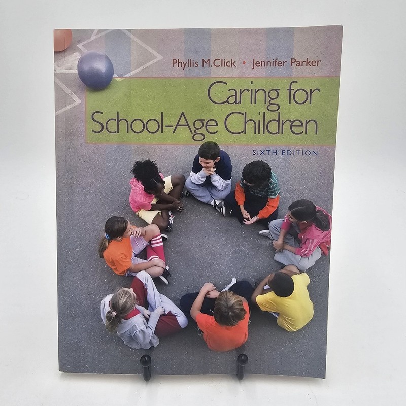 UNMARKED | Caring for School-Age Children 6th Ed by Phyllis Click | Childcare VG