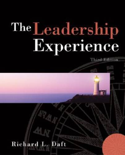 The Leadership Experience – Paperback By Daft, Richard L. – GOOD