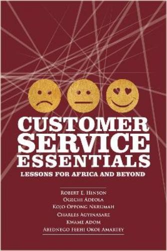 Kojo Oppong Nkrumah Charles Agyinarare Robert E. Hin Customer Servic (Paperback)