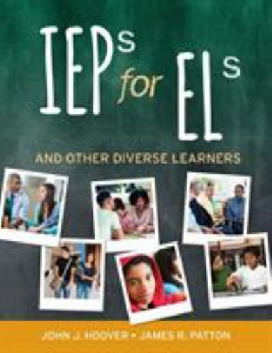 IEPs for ELs: And Other Diverse Learners by Hoover, John J.
