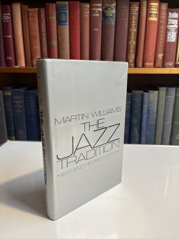 The Jazz Tradition by Martin Williams ( Oxford Univ Press PB 1st 1983) good