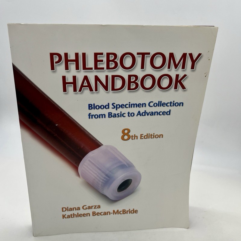 Phlebotomy Handbook : Blood Specimen Collection from Basic to Advanced 8th