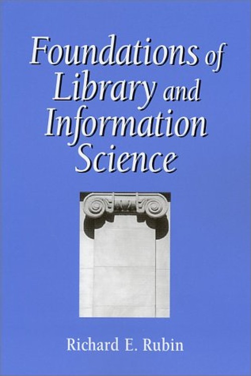 Foundations of Library and Information Science Hardcover Richard