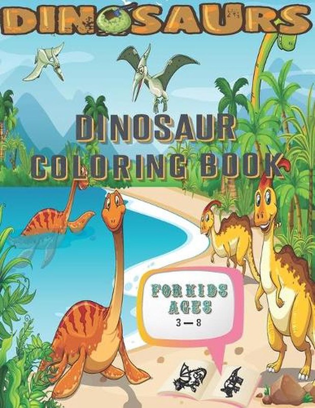 Dinosaur Coloring Book: Super Set Kids Toddler – Great Gift for Boys & Girls, Ag