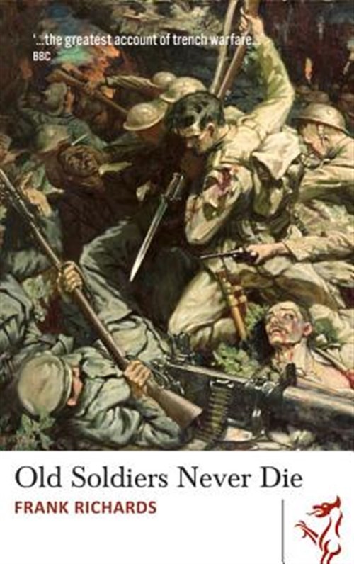 Old Soldiers Never Die, Paperback by Richards, Frank, Brand New, Free shippin…