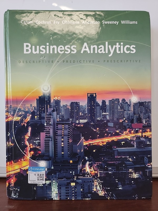 Business Analytics (MindTap Course – Hardcover, by Camm Jeffrey; Cochran – Good