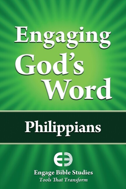 Engaging God’s Word: Philippians