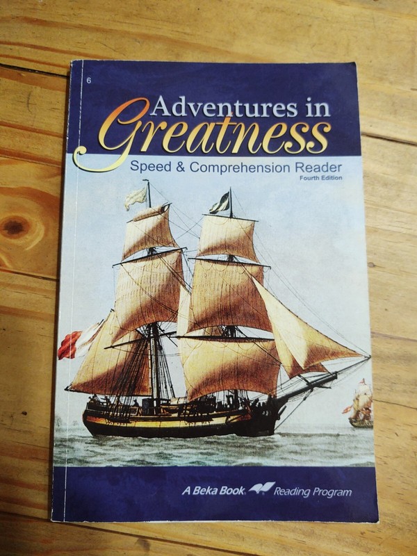 Abeka Adventures in Greatness Speed & Comprehension Reader 4th Edition 6th Grade
