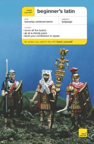 Teach Yourself Beginner’s Latin – Paperback By Sharpley,GDA – GOOD