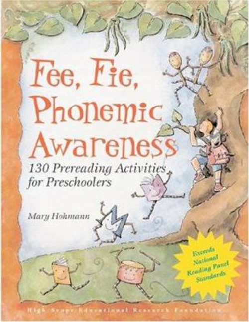 Fee, Fie, Phonemic Awareness : 130 Prereading Activities for Pres