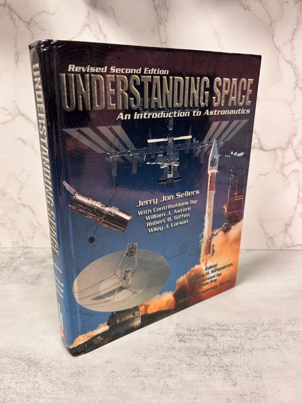 Understanding Space by Robert B. Giffen, Wiley J. Larson, William J. Astore (HB)