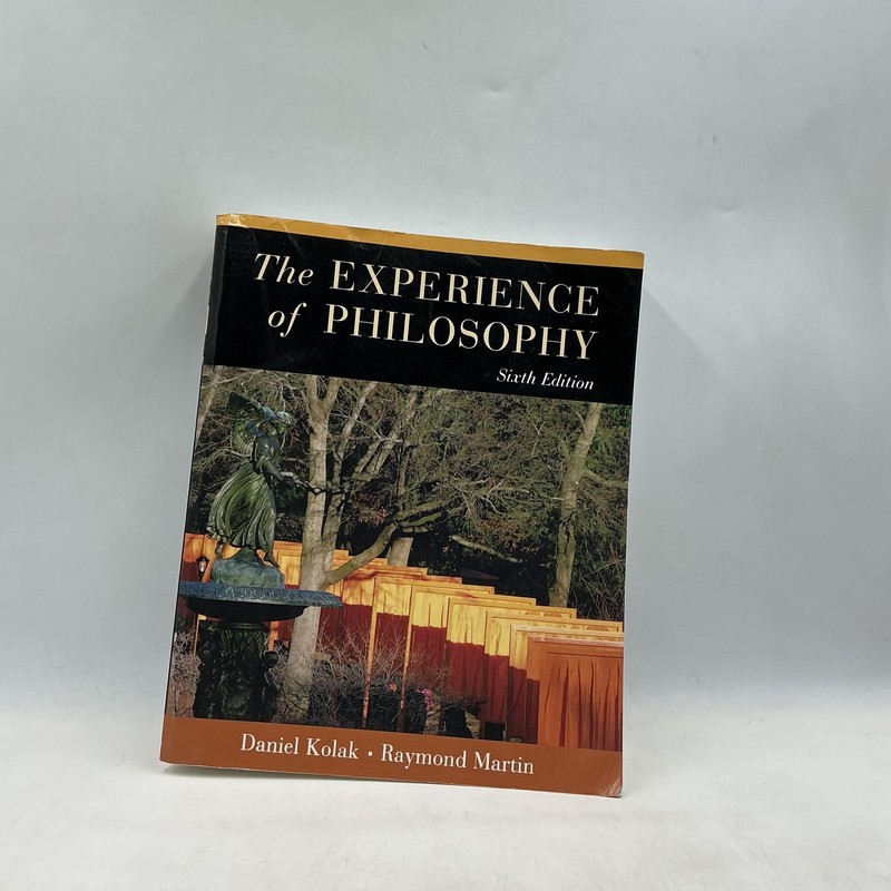 The Experience Of Philosophy Sixth Edition Kolak Martin Oxford Black PB 2006 USA