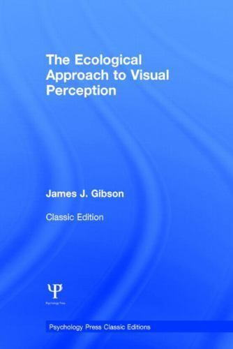 Ecological Approach to Visual Perception : Classic Edition, Hardcover by Gibs…
