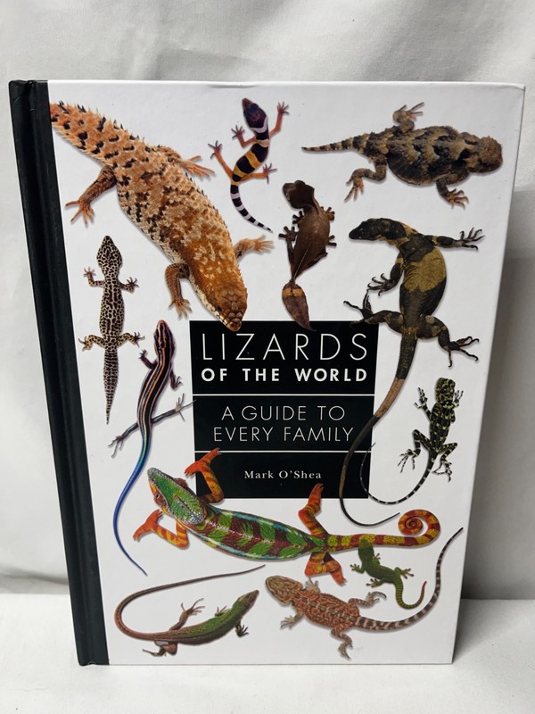 A Guide to Every Family Ser.: Lizards of the World : A Guide to Every Family by