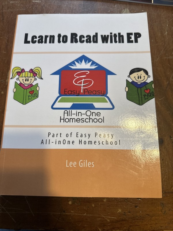 EP Reader Ser.: Learn to Read with EP : Part of the Easy Peasy All-In-One…