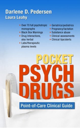 POCKET PSYCH DRUGS: POINT-OF-CARE CLINICAL GUIDE By Pedersen Msn Aprn Darlene D.