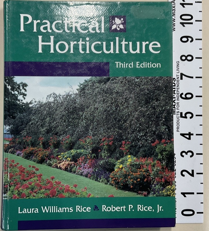 Practical Horticulture Laura Williams Rice 1996 HC Prentice Hall Third Edition