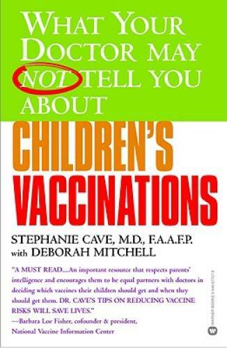 What Your Doctor May Not Tell You About(TM) Children’s Vaccinations – GOOD
