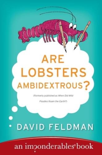 Are Lobsters Ambidextrous?: An Imponderables Book (Imponderables Series) – GOOD
