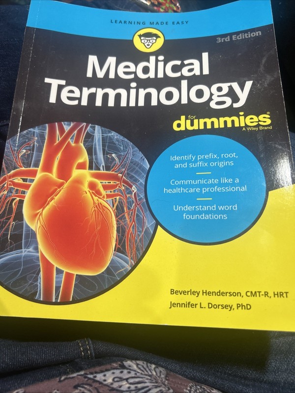 Medical Terminology for Dummies by Beverley Henderson and Jennifer L. Dorsey