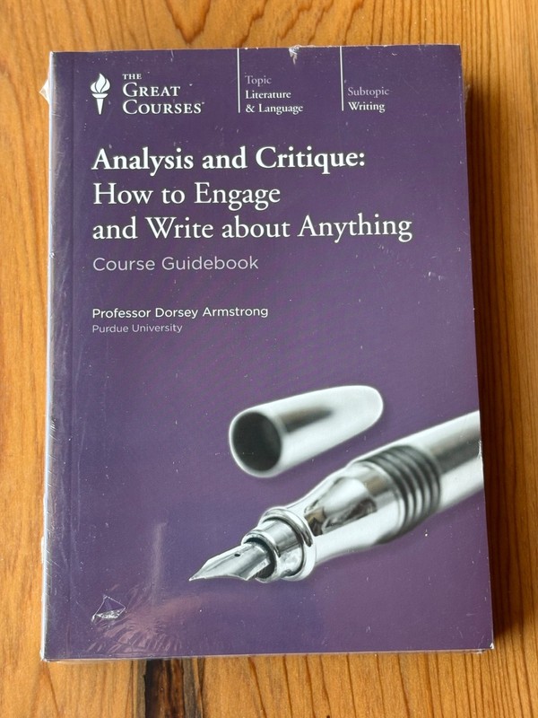 Great Courses: Analysis & Critique: How to Engage and Write about Anything New