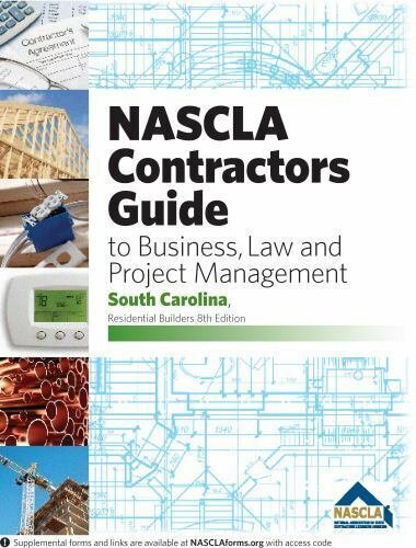South Carolina-NASCLA Contractors Guide to Business, Residential, 8th Edition