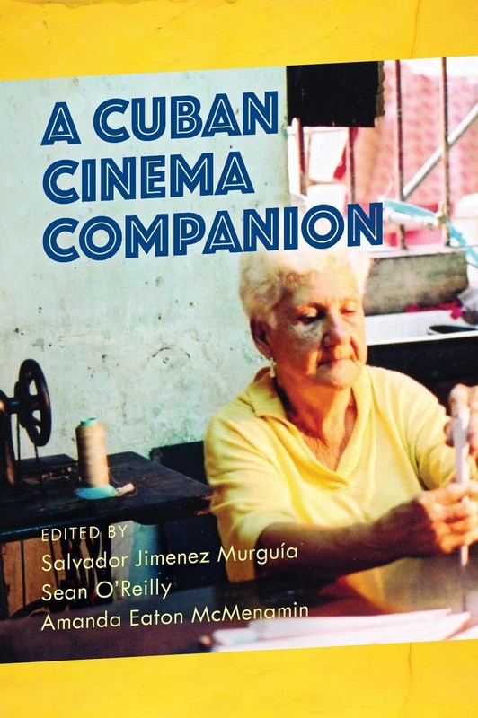 A Cuban Cinema Companion by Salvador Jim?nez Murgu?a (English) Hardcover Book