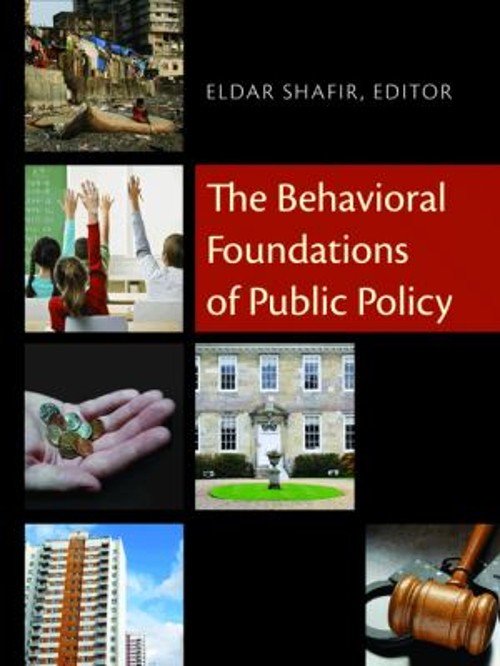 The Behavioral Foundations of Public Policy Hardcover