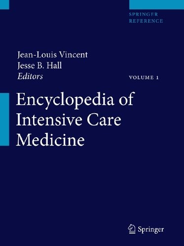 Encyclopedia of Intensive Care Medicine by Jean-Louis Vincent