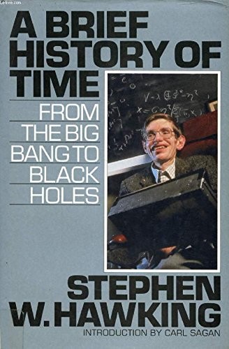 BRIEF HISTORY OF TIME: FROM THE BIG BANG TO BLACK HOLES (G By Stephen W. Hawking