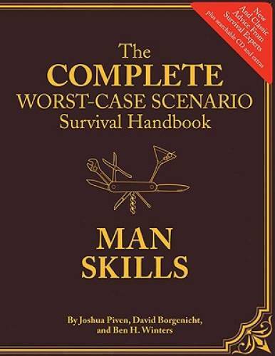 The Worst-Case Scenario Survival Handbook: Man Skills – Hardcover – ACCEPTABLE