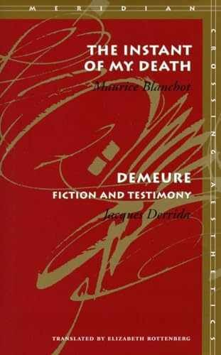 The Instant of My Death / – Paperback, by Blanchot Maurice; Derrida – Very Good
