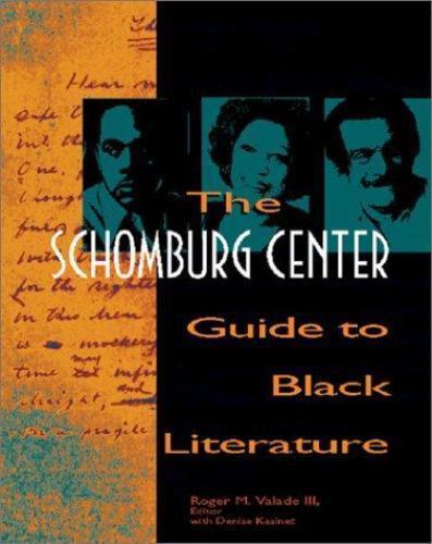 The Schomburg Center Guide to Black Literature: From the Eighteenth Century to