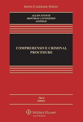 Comprehensive Criminal Procedure (Aspen Casebook Series), Allen, Ronald Jay,Stun