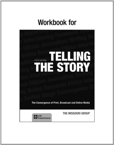 WORKBOOK TO ACCOMPANY TELLING THE STORY: THE CONVERGENCE By The Missouri Group