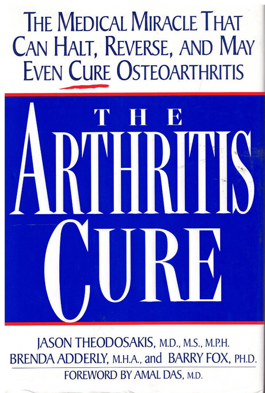 The Arthritis Cure – Hardcover By Theodosakis, Jason 1st Ed. 1st Printing