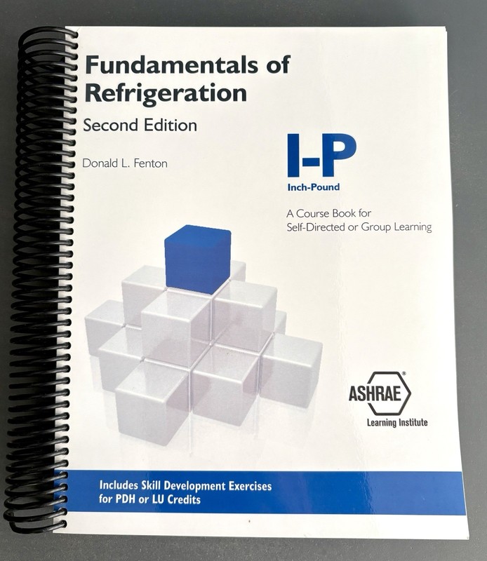 Fundamentals of Refrigeration, 2nd Ed. I-P (Inch-Pound), Unread, $100 off New