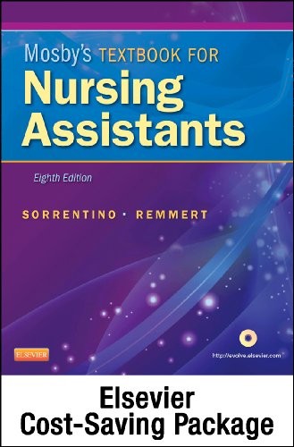 MOSBY’S TEXTBOOK FOR NURSING ASSISTANTS (SOFT COVER By Sorrentino Sheila A. Phd