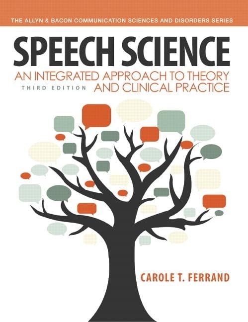 Speech Science: An Integrated Appro…, Ferrand, Carole