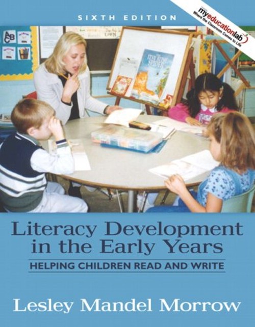 Literacy Development in the Early Years : Helping Children Read a