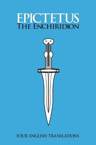 Epictetus The Enchiridion (Paperback)