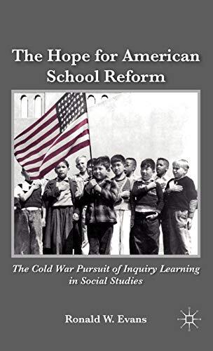 Evans – Hope for American School Reform The Cold War Pursuit of Inqui – L555z
