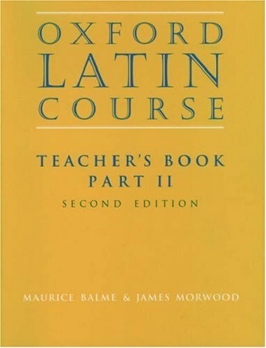 Oxford Latin Course:: Part II: Teacher’s Book: Te… by Morwood, James Paperback