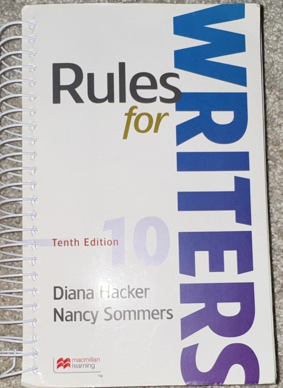 Rules for Writers Tenth Edition Spiral by Hacker & Sommers Macmillan Learning