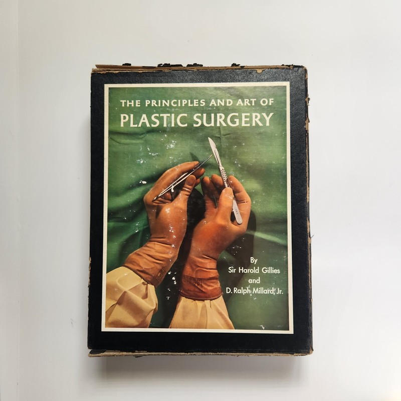 The Principles and Art of Plastic Surgery By Sir Gillies & D. Ralph Millard Jr.